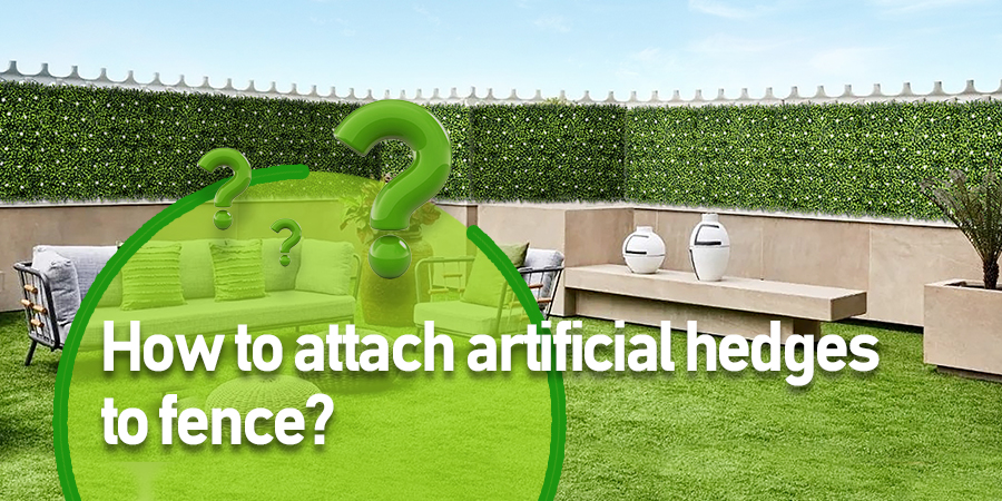 How to attach artificial hedges to fence