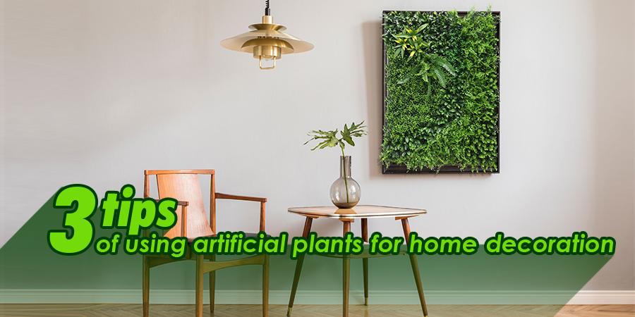 3 tips of using artificial plants for home decoration 1 3 tips of using artificial plants for home decoration