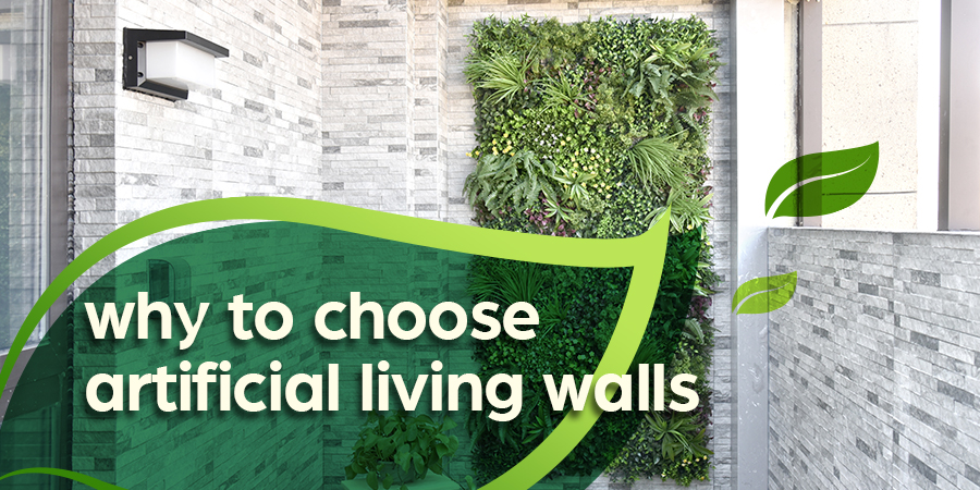 why to choose artificial living walls