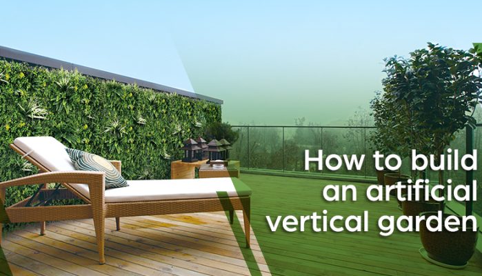 How to build an artificial vertical garden