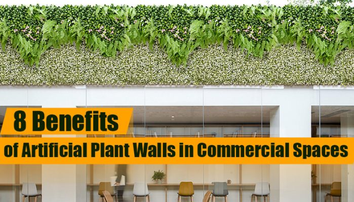 8 Benefits of Artificial Plant Walls in Commercial Spaces