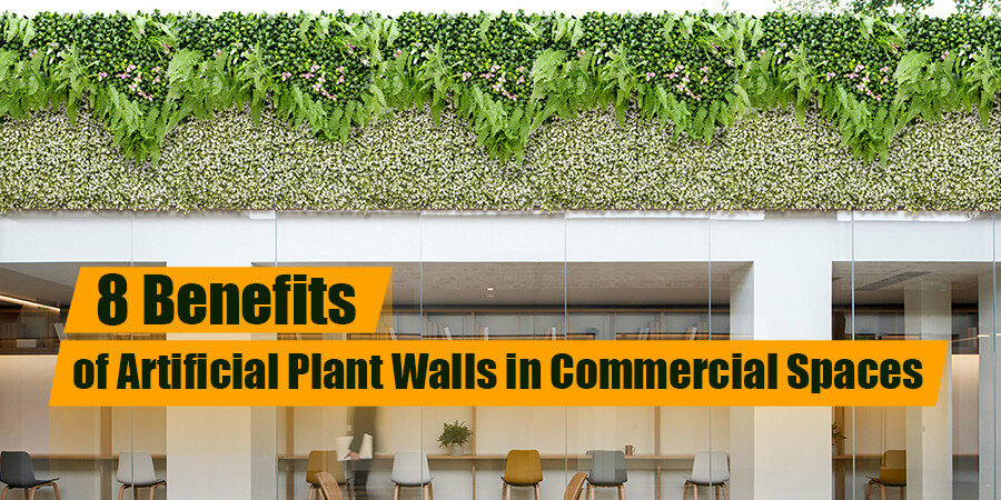 8 Benefits of Artificial Plant Walls in Commercial Spaces