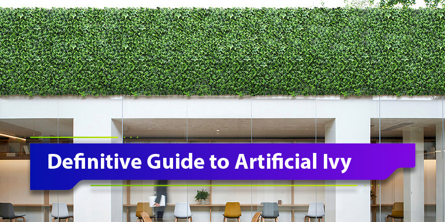 Definitive Guide to Artificial Ivy