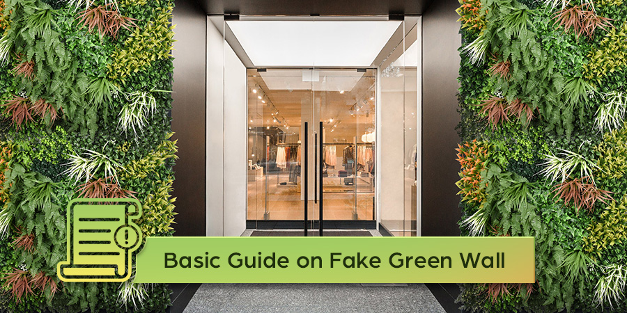 Basic Guide on Fake Green Wall