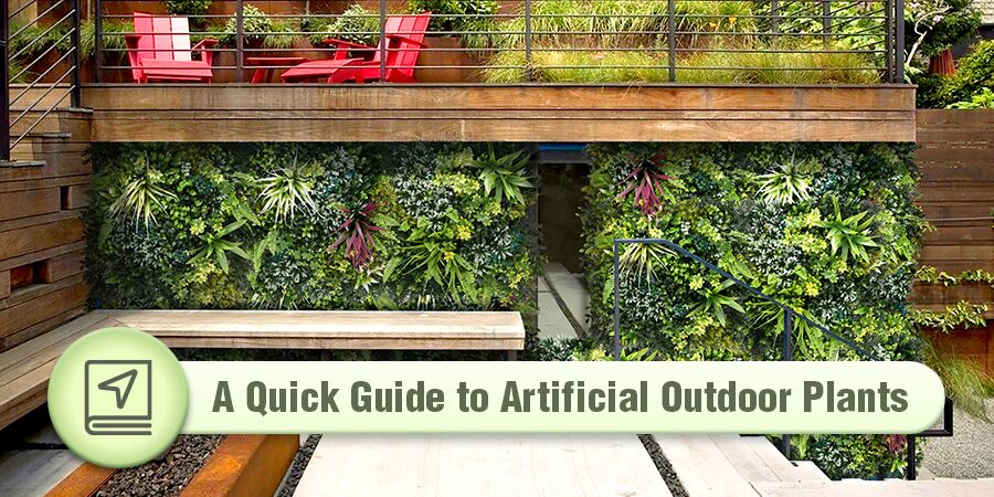 Artificial Outdoor Plants