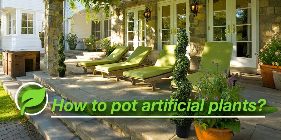 How to pot artificial plants_