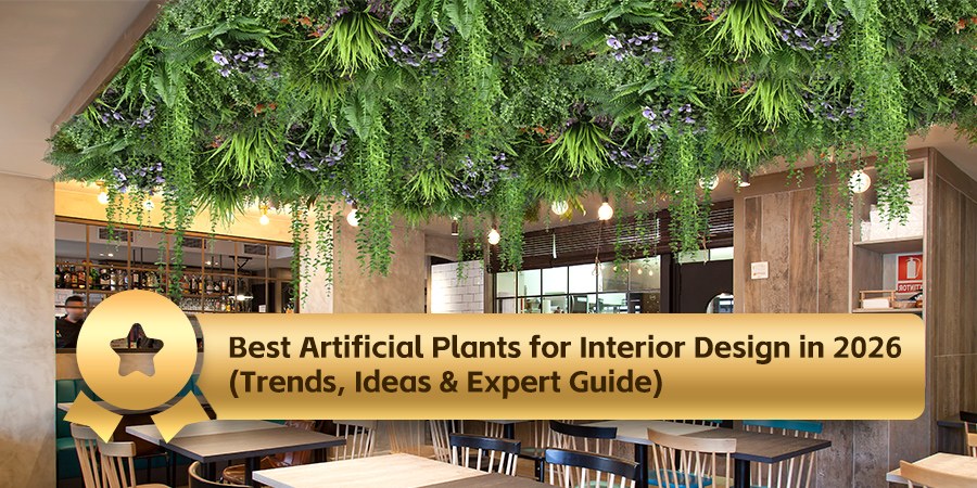 Best Artificial Plants for Interior Design in 2026 (Trends, Ideas & Expert Guide) 1 Best Artificial Plants for Interior Design in 2026 (Trends, Ideas & Expert Guide) 拷贝